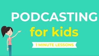 Podcasting for Kids  How to create a podcast  Tips for kids [upl. by Alliuqa]