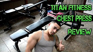 Titan Fitness Plate Loaded Chest Press Machine Review Home Gym Equipment Setup [upl. by Sissel]