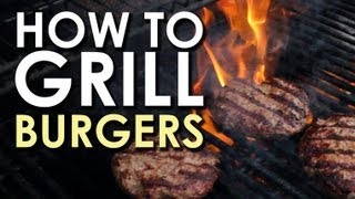 The Art of Grilling How to Grill a Burger [upl. by Kappel]