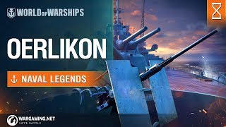 Naval Legends Oerlikon  World of Warships [upl. by Atiloj]