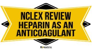 Heparin  An Injectable AntiCoagulant  NCLEX RN Review [upl. by Acinnej]