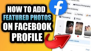 HOW TO ADD FEATURED PHOTOS ON FACEBOOK PROFILE [upl. by Eilasor559]