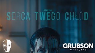 GRUBSON  SERCA TWEGO CHŁÓD Official video [upl. by Doowrehs]