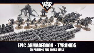 Epic Armageddon Tyranids  3D Print and Force Composition [upl. by Ranger478]