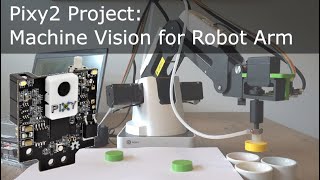 Dobot Magician with Pixy2 Vision Sensor [upl. by Hen436]