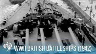 New British Battleships World War II 1942  British Pathé [upl. by Nedarb765]