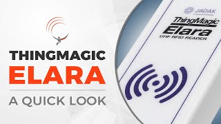 ThingMagic Elara  A Quick Look [upl. by Merriman884]