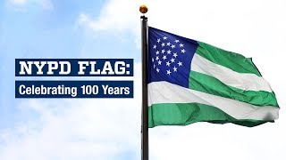 NYPD Flag Celebrating 100 Years [upl. by Eilsel]