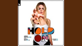 Hold On [upl. by Irap]