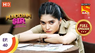 Maddam Sir  Ep 40  Full Episode  5th August 2020 [upl. by Woodsum808]