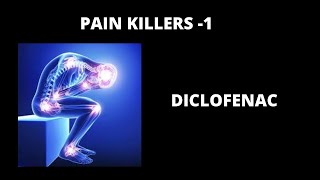 Pain Killers  Diclofenac [upl. by Anihsak544]