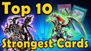 Top 10 Strongest YuGiOh Cards of All Time [upl. by Stiruc]