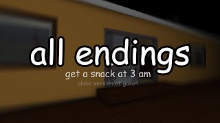 get a snack at 3 am  ALL ENDINGS [upl. by Bethina387]