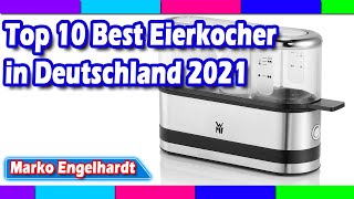 Top 10 Best Eierkocher in Deutschland 2021 [upl. by Annekim195]