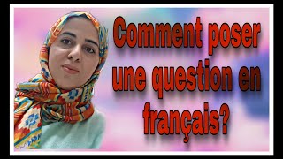 Comment poser une question en français How to ask question in french [upl. by Kyd603]