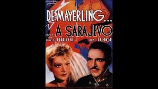 1940 DE MAYERLING A SARAJEVO [upl. by Ultann]