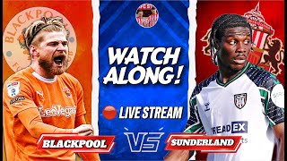 Blackpool vs Sunderland LIVE STREAM [upl. by Otrebcire329]