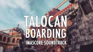 Phantasialand  Talocan Boarding  IMAscore Soundtrack FULL [upl. by Nnaylloh]