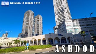 ASHDOD DRIVING IN ISRAEL 2023 CITY TRIP [upl. by Nostrebor]