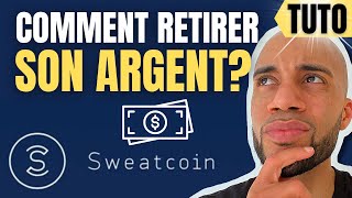 TUTO  COMMENT RETIRER SON ARGENT DE SWEATCOIN [upl. by Vigen]