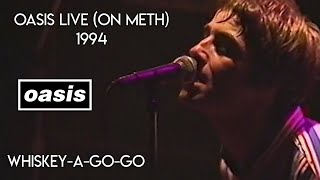 Oasis  Live  The WhiskyAGoGo 1994 Meth Show Full Concert HD [upl. by Siraf488]