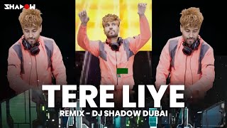 Tere Liye Song Best Remix Versions [upl. by Siari]