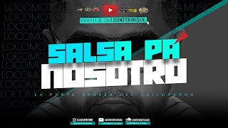 LOCOMOTORA MUSICAL SALSA PA NOSOTROS HBD LA HUELLA F072620 [upl. by Anaytat]