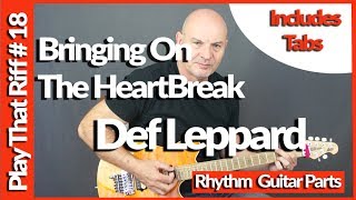 How To Play Bringing On The HeartBreak By Def Leppard Guitar Lesson Tutorial [upl. by Ahsikad]