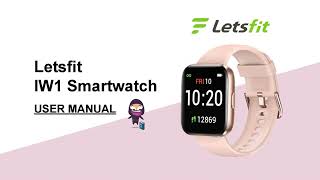 Letsfit IW1 Smartwatch User Manual and Setup Guide [upl. by Elyak]