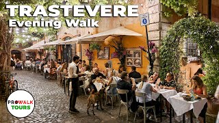 Trastevere Evening Walk  Rome Italy [upl. by Emmalee113]