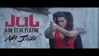 JuL  Ma Jolie  Clip officiel  2017 [upl. by Trevor]