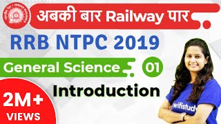 RRB NTPC 2019  GS by Shipra Maam  Introduction  Day1 [upl. by Stephanus]