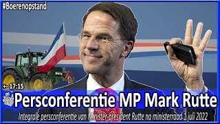 Terugkijken Persconferentie van premier Mark Rutte over de Ministerraad 1 juli 2022 Boerenopstand [upl. by Cloris920]