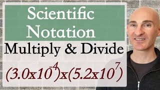 Scientific Notation Multiply and Divide [upl. by Anatak]