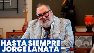 HASTA SIEMPRE JORGE LANATA UN PERIODISTA TODOTERRENO [upl. by Ermina]