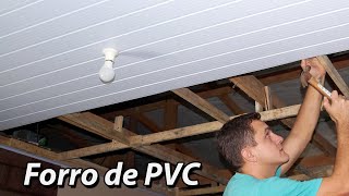 Forro de PVC Fácil Veja como colocar  Dicas do Fernando [upl. by Auroora400]