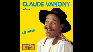 Claude VANONY  Spéctacle quotLes Poulesquot [upl. by Zinah781]