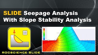 Seepage Analysis with Slope Stability Analysis  SLIDE [upl. by Attenauq267]