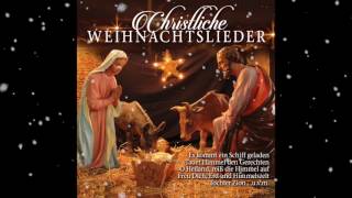 🎄 Christliche Weihnachtslieder 🎄 [upl. by Lacsap]