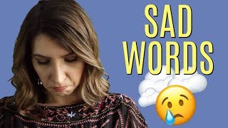 Useful Words amp Synonyms on How to Say Youre SAD 🙁 [upl. by Huber]