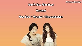 Davichi  Dont Say Goodbye Eng Sub  Han  Rom HD [upl. by Seena]