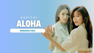 ALOHA 아로하  Davichi LYRICS [upl. by Nolla]