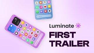 Luminate Mobile OS First Trailer [upl. by Misaq]