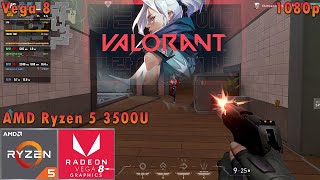 VALORANT  AMD Ryzen 5 3500U APU  Vega 8  1080p Settings Tested [upl. by Htims]