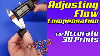 Better Prints by Calibrating Flow Compensation  3D Printer Calibration Quick Tip [upl. by Derril793]