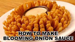 How To Make Blooming Onion Sauce  RIPOFF RECIPE [upl. by Hadeis]