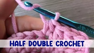 How to Work the Half Double Crochet Stitch HDC [upl. by Oinotnas]