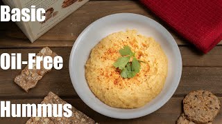 OilFree amp TahiniFree Hummus [upl. by Mot]