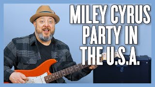 Miley Cyrus Party In The USA Guitar Lesson  Tutorial [upl. by Marl]