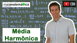 Matemática Básica  Aula 34  Média Harmônica [upl. by Homere422]